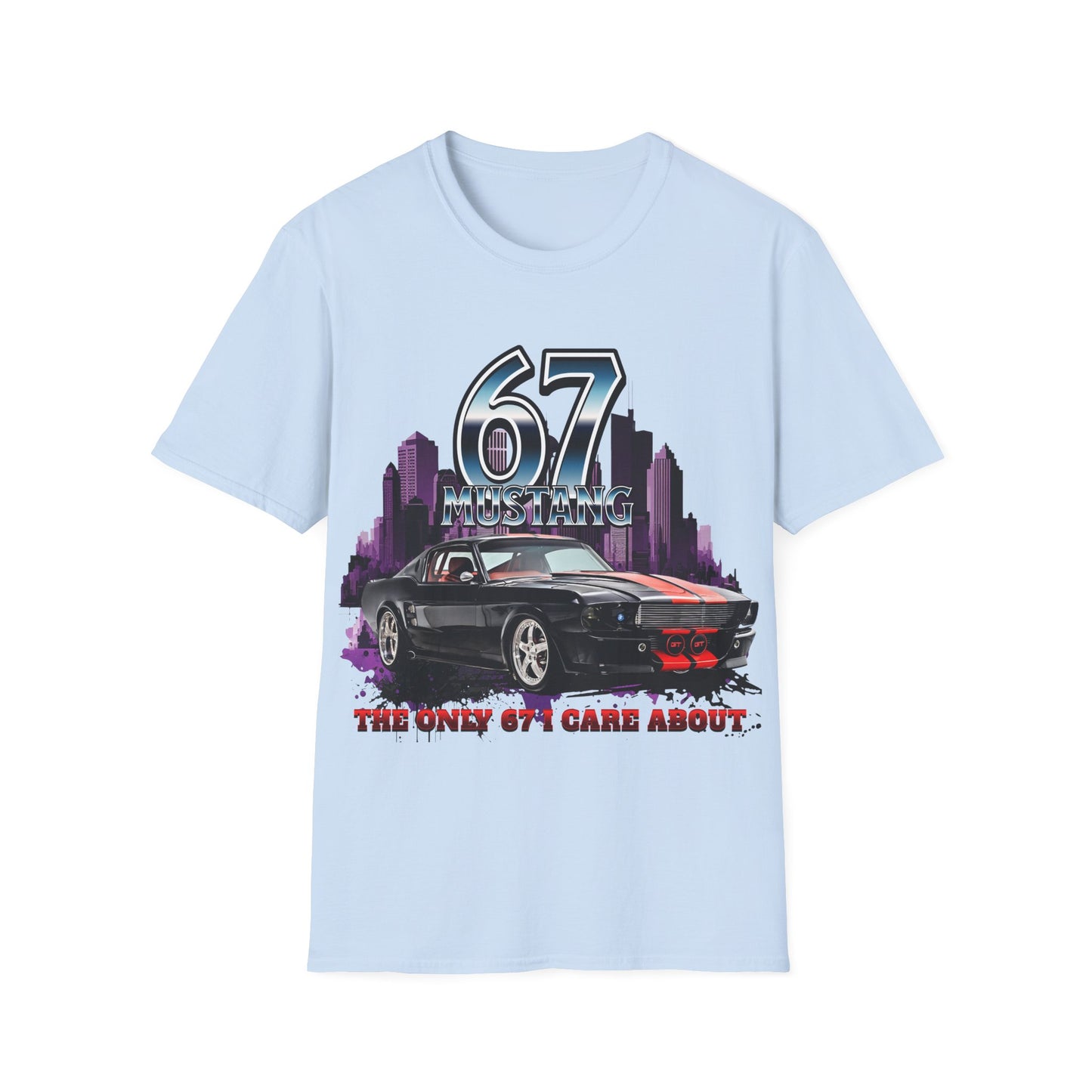 ’67 Ford Mustang Muscle Car T-Shirt – “The Only 67 I Care About” Classic Car Tee