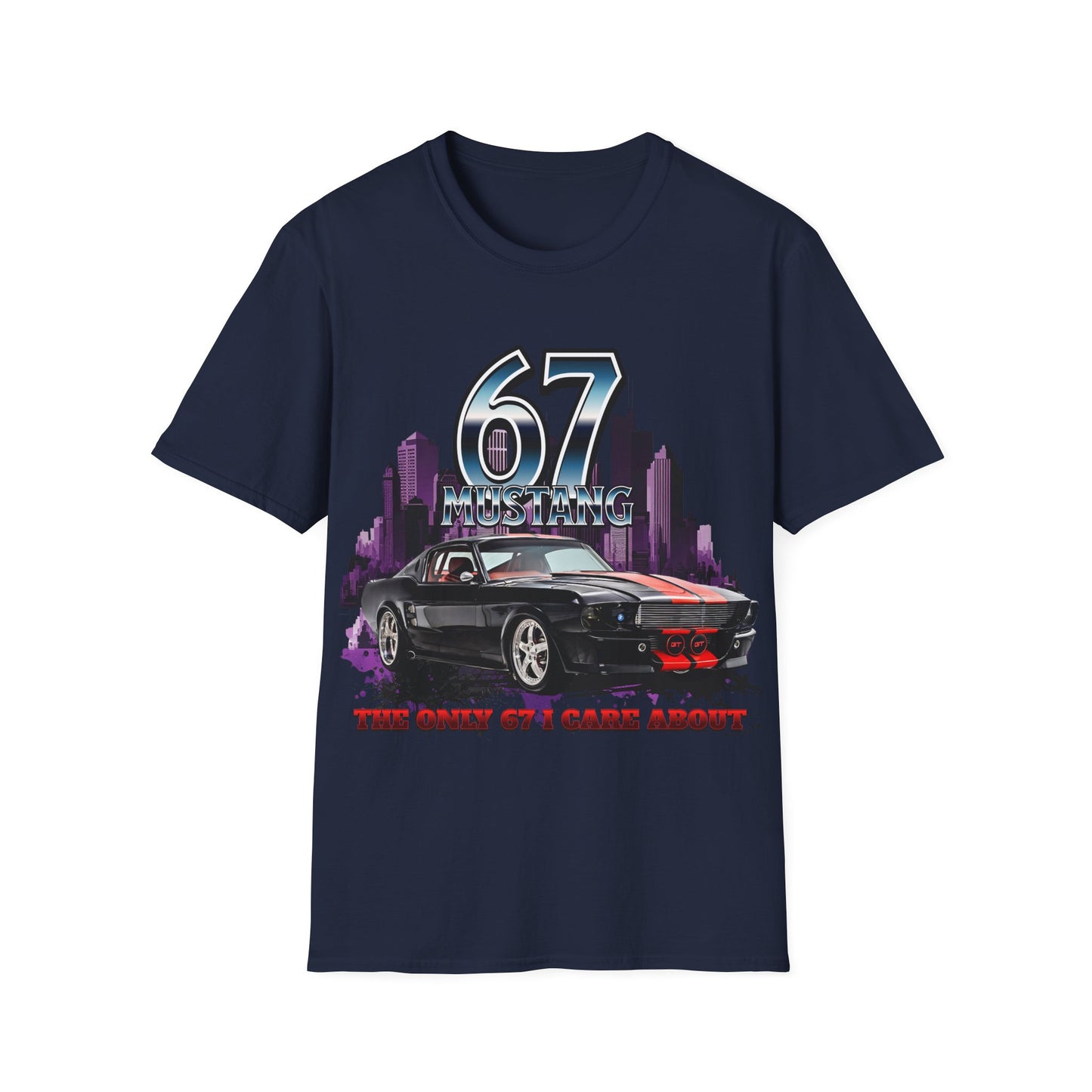 ’67 Ford Mustang Muscle Car T-Shirt – “The Only 67 I Care About” Classic Car Tee